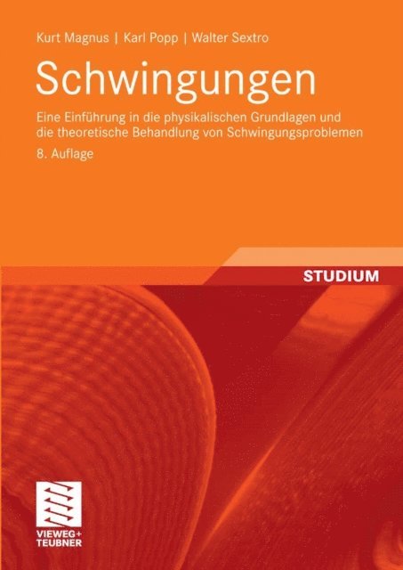 Walter Sextro, Karl Popp, Kurt Magnus - Schwingungen, E-bok