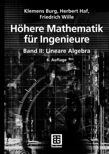 Friedrich Wille, Herbert Haf, Klemens Burg - Höhere Mathematik für Ingenieure Band II, E-bok