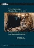 Konzentrationslager Mittelbau-Dora 1943-1945