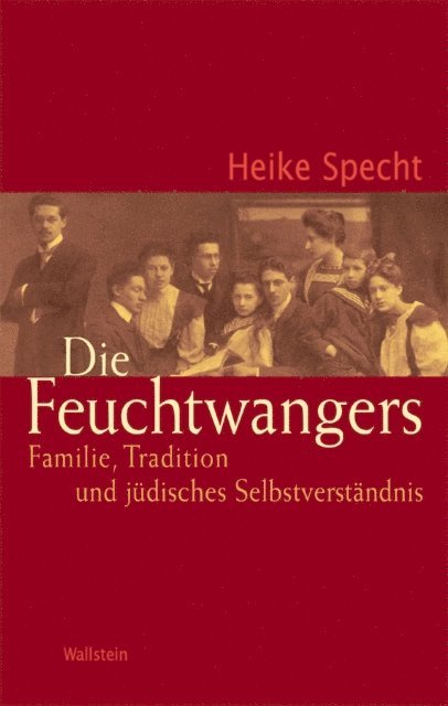 Heike Specht - Die Feuchtwangers, E-bok