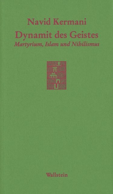 Navid Kermani - Dynamit des Geistes, E-bok