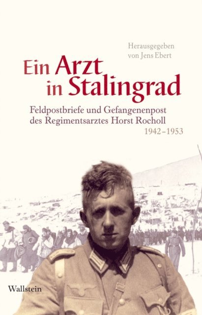 Jens Ebert - Ein Arzt in Stalingrad, E-bok