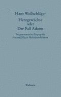 Schriften in Einzelausgaben. Herzgewchse oder Der Fall Adams