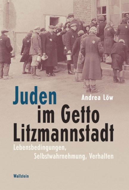 Andrea Low - Juden im Getto Litzmannstadt, E-bok