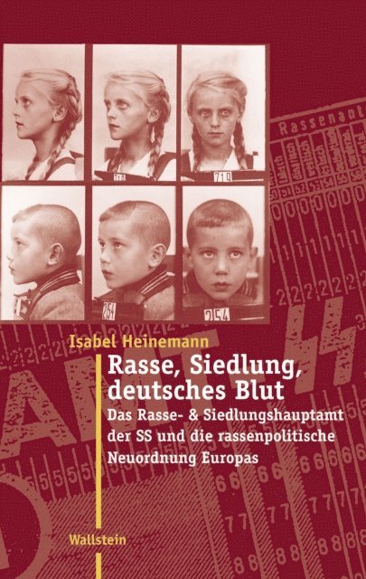 Isabel Heinemann - Rasse, Siedlung, deutsches Blut, E-bok