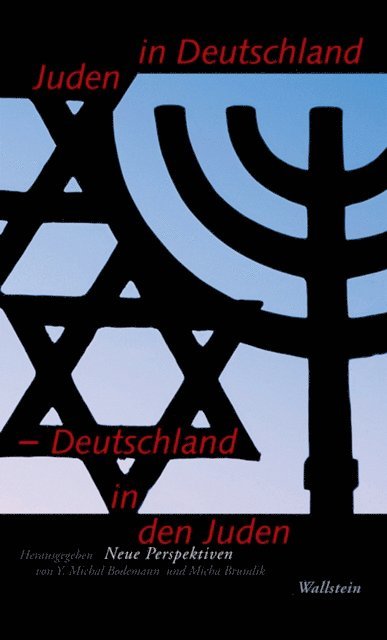 Micha Brumlik, Michal Bodemann - Juden in Deutschland - Deutschland in den Juden, E-bok