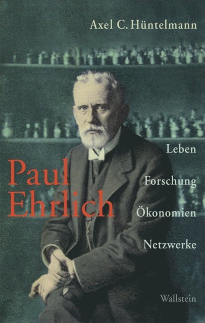 Axel C Huntelmann - Paul Ehrlich, E-bok