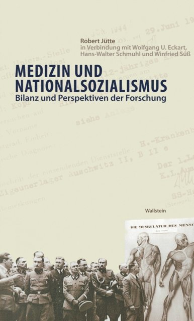 Hans-Walter Schmuhl, Wolfgang U. Eckart, Robert Jutte - Medizin und Nationalsozialismus, E-bok