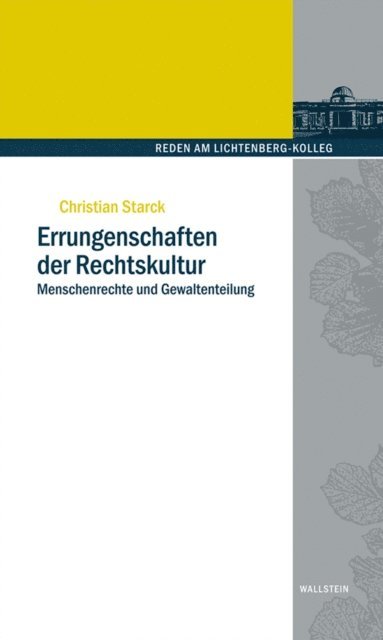 Christian Starck, Dagmar Coester-Waltjen - Errungenschaften der Rechtskultur, E-bok