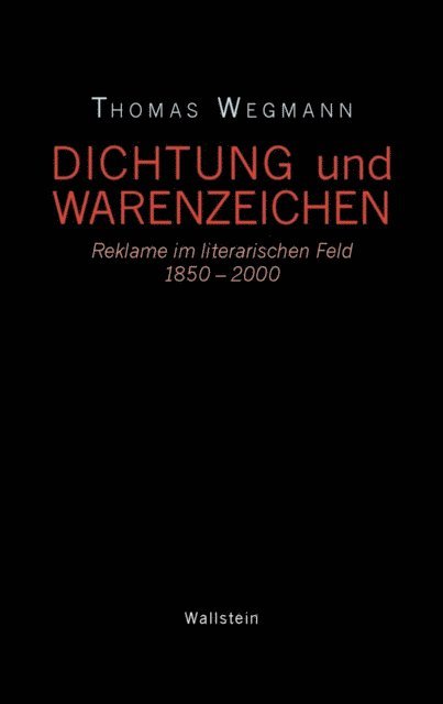 Thomas Wegmann - Dichtung und Warenzeichen, E-bok