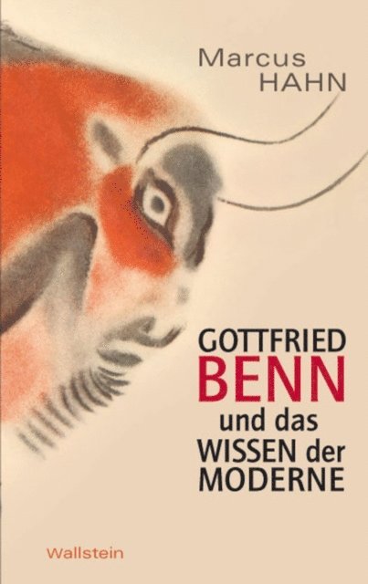 Marcus Hahn - Gottfried Benn und das Wissen der Moderne, E-bok