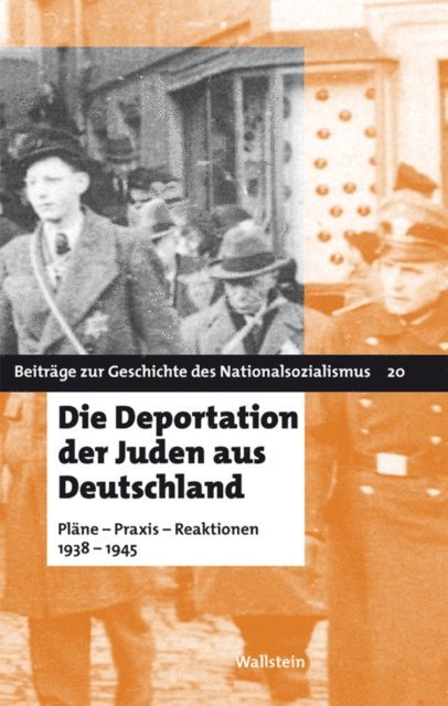 Beate Meyer, Birthe Kundrus - Die Deportation der Juden aus Deutschland, E-bok