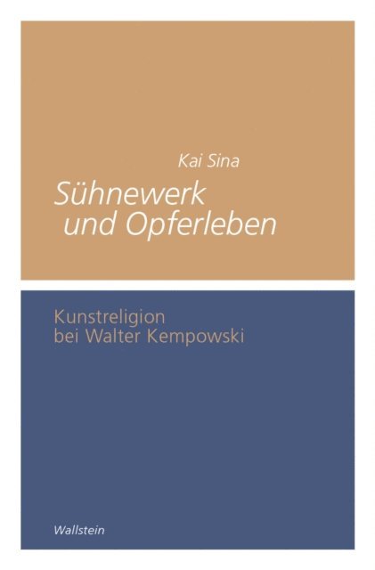 Kai Sina - Sühnewerk und Opferleben, E-bok