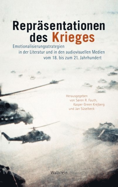 Jan Suselbeck, Kasper Green Krejberg, Soren R. Fauth - Repräsentationen des Krieges, E-bok
