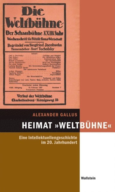 Alexander Gallus - Heimat "Weltbühne", E-bok