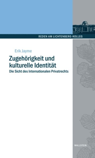 Erik Jayme, Dagmar Coester-Waltjen - Zugehörigkeit und kulturelle Identität, E-bok