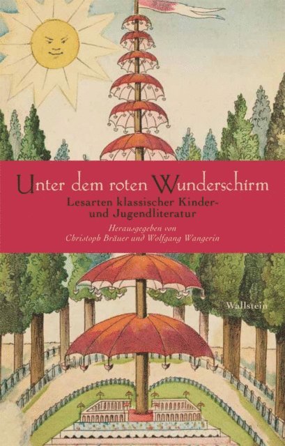 Wolfgang Wangerin, Christoph Brauer - Unter dem roten Wunderschirm, E-bok
