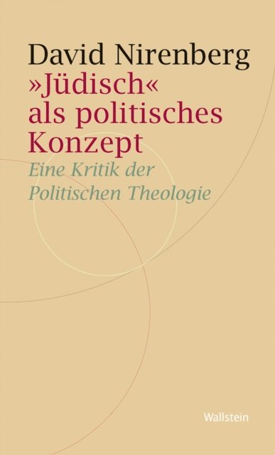 David Nirenberg - "Jüdisch" als politisches Konzept, E-bok