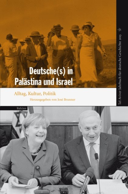 Jose Brunner - Deutsche(s) in Palästina und Israel, E-bok