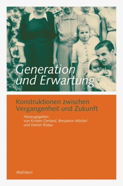Daniel Ristau, Benjamin Mockel, Kirsten Gerland - Generation und Erwartung, E-bok