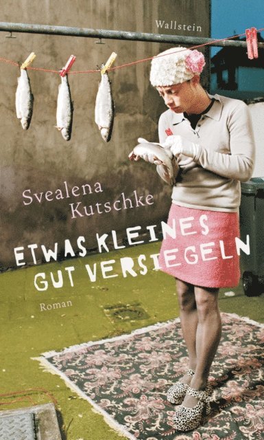 Svealena Kutschke - Etwas Kleines gut versiegeln, E-bok