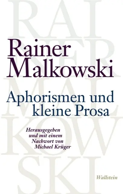 Rainer Malkowski, Michael Kruger - Aphorismen und kleine Prosa, E-bok. Tillgänglighet: Lägg i varukorg