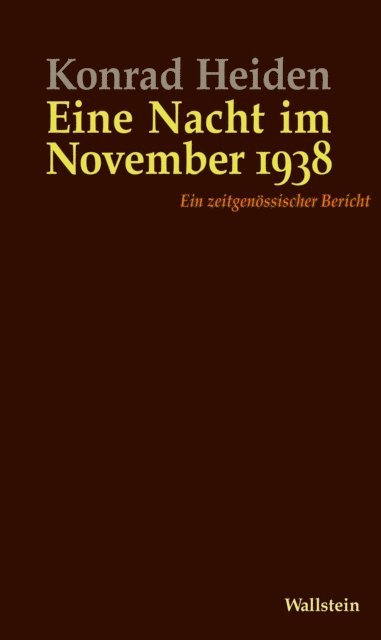 Konrad Heiden, Christiane Weber, Sascha Feuchert, Markus Roth - Eine Nacht im November 1938, E-bok