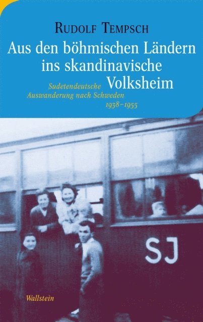 Rudolf Tempsch, Stefan Troebst, Krister Hanne - Aus den böhmischen Ländern ins skandinavische Volksheim, E-bok