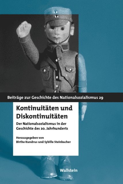 Sybille Steinbacher, Birthe Kundrus - Kontinuitäten und Diskontinuitäten, E-bok
