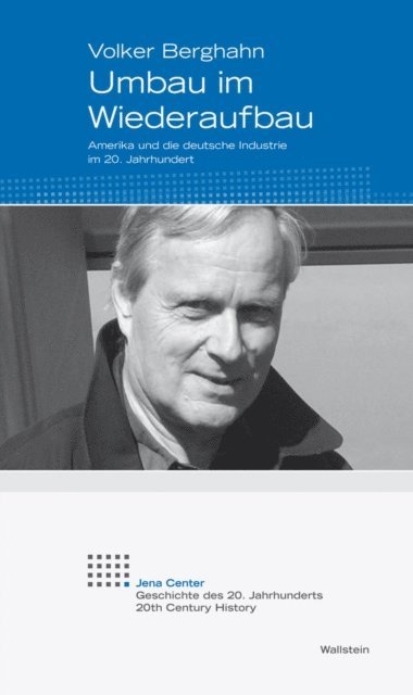 Volker Berghahn - Umbau im Wiederaufbau, E-bok
