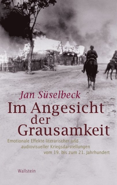 Jan Suselbeck - Im Angesicht der Grausamkeit, E-bok