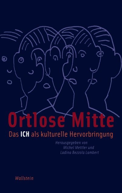 Ladina Bezzola Lambert, Michel Mettler - Ortlose Mitte, E-bok