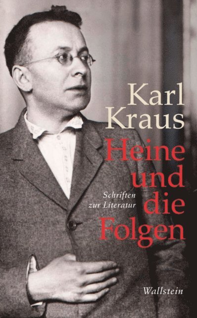 Karl Kraus, Eva Wilms, Christian Wagenknecht - Heine und die Folgen, E-bok