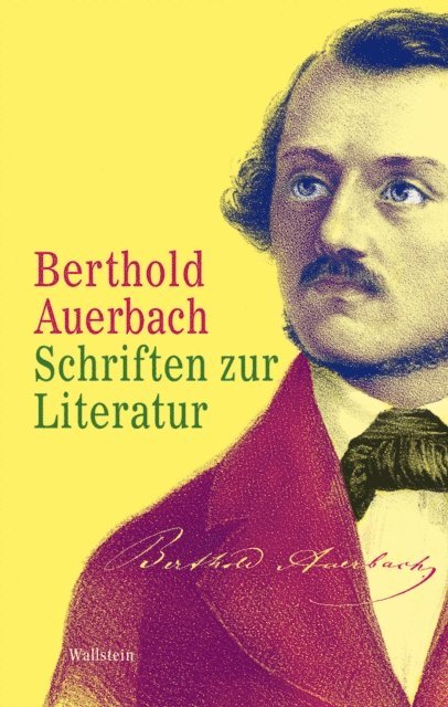 Berthold Auerbach, Marcus Twellmann - Schriften zur Literatur, E-bok