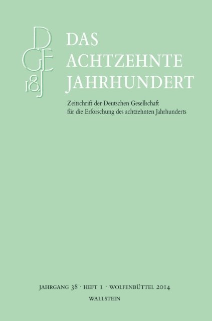 Carsten Zelle - Das achtzehnte Jahrhundert 38/1, E-bok