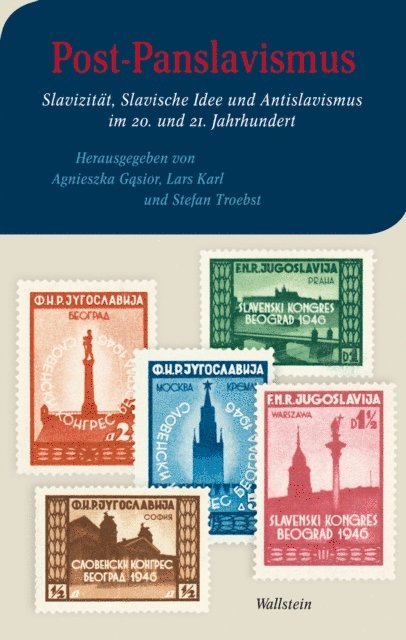 Stefan Troebst, Lars Karl, Agnieszka Gasior - Post-Panslavismus, E-bok