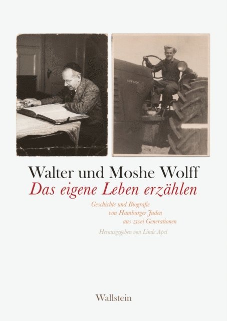Moshe Wolff, Walter Wolff, Linde Apel - Das eigene Leben erzählen, E-bok