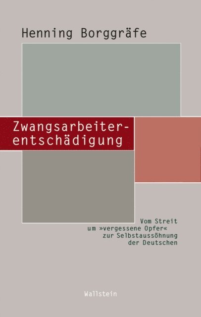 Henning Borggrafe - Zwangsarbeiterentschädigung, E-bok
