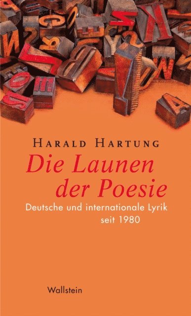 Harald Hartung, Heinrich Detering - Die Launen der Poesie, E-bok