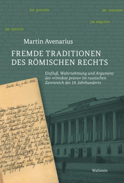 Martin Avenarius - Fremde Traditionen des römischen Rechts, E-bok