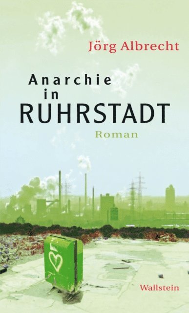 Jorg Albrecht - Anarchie in Ruhrstadt, E-bok