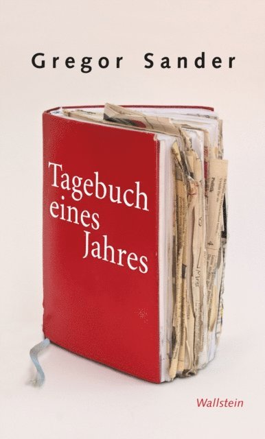 Gregor Sander - Tagebuch eines Jahres, E-bok
