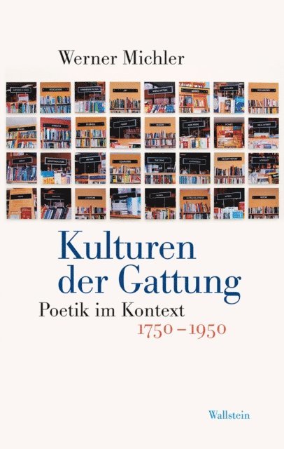 Werner Michler - Kulturen der Gattung, E-bok