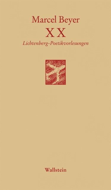 Marcel Beyer - XX, E-bok