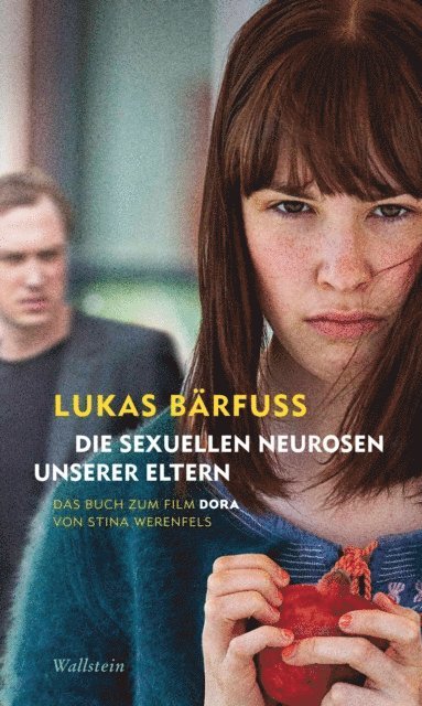 Lukas Barfuss - Die sexuellen Neurosen unserer Eltern, E-bok