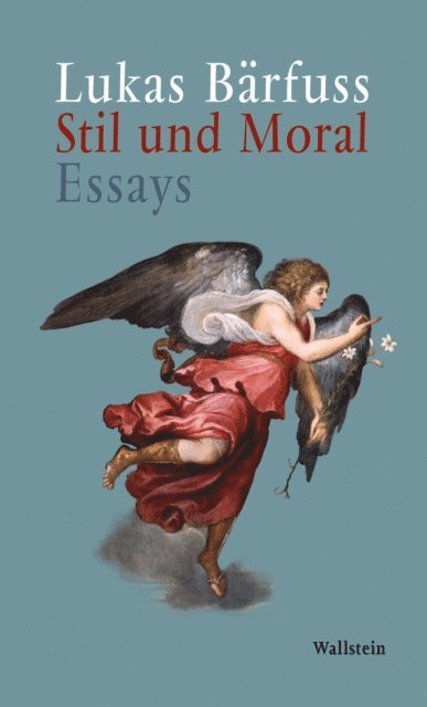 Lukas Barfuss - Stil und Moral, E-bok