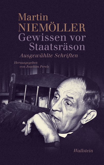 Martin Niemoller, Joachim Perels - Gewissen vor Staatsräson, E-bok