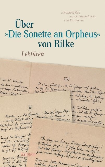 Christoph Konig, Kai Bremer - Über »Die Sonette an Orpheus" von Rilke, E-bok