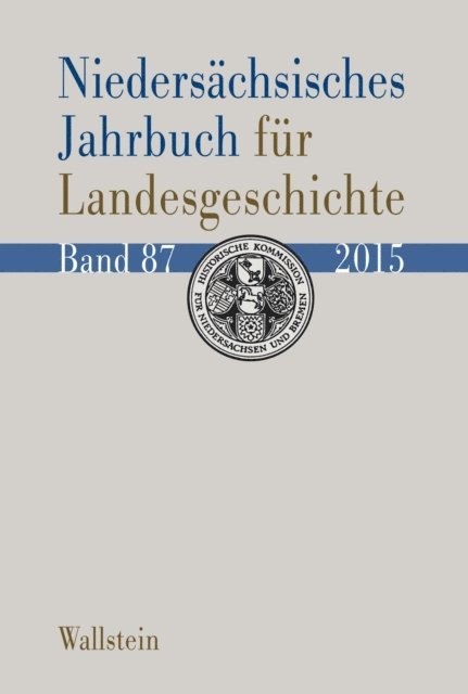 Historische Kommission fur Niedersachsen und Bremen - Niedersächsisches Jahrbuch für Landesgeschichte, E-bok. Tillgänglighet: Lägg i varukorg