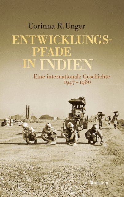 Corinna R. Unger - Entwicklungspfade in Indien, E-bok